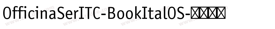 OfficinaSerITC-BookItalOS字体转换