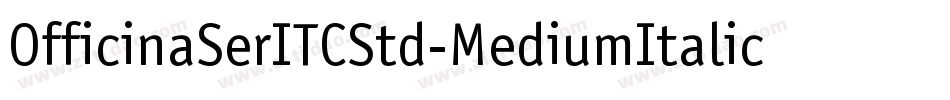 OfficinaSerITCStd-MediumItalic字体转换