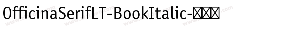 OfficinaSerifLT-BookItalic字体转换