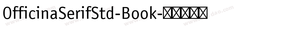 OfficinaSerifStd-Book字体转换