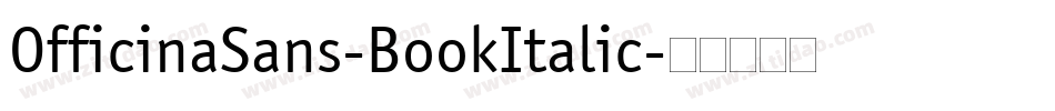 OfficinaSans-BookItalic字体转换