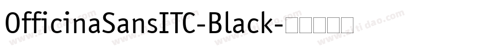 OfficinaSansITC-Black字体转换