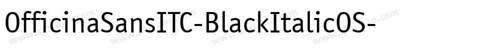 OfficinaSansITC-BlackItalicOS字体转换