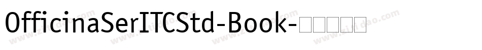 OfficinaSerITCStd-Book字体转换