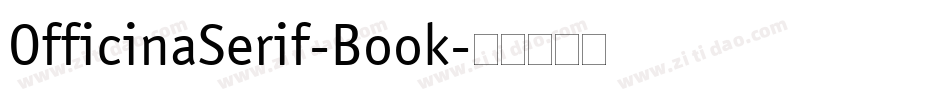 OfficinaSerif-Book字体转换