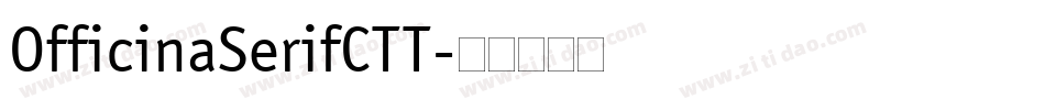 OfficinaSerifCTT字体转换