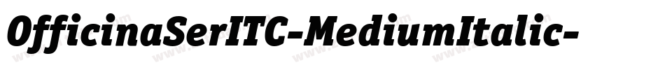 OfficinaSerITC-MediumItalic字体转换