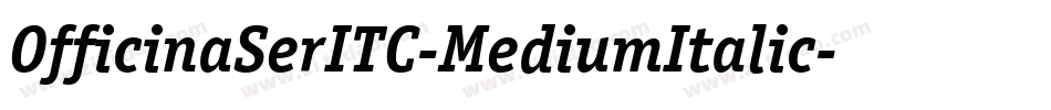 OfficinaSerITC-MediumItalic字体转换