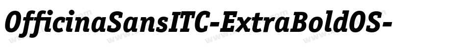 OfficinaSansITC-ExtraBoldOS字体转换