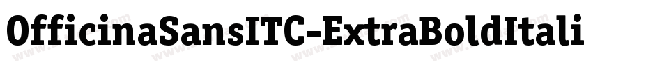 OfficinaSansITC-ExtraBoldItalic字体转换