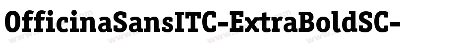 OfficinaSansITC-ExtraBoldSC字体转换