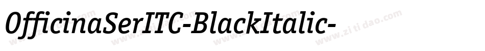 OfficinaSerITC-BlackItalic字体转换