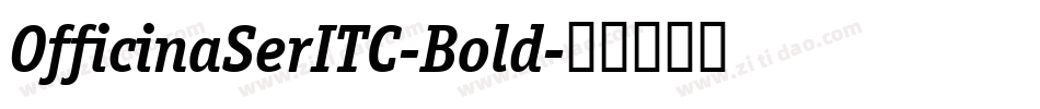 OfficinaSerITC-Bold字体转换