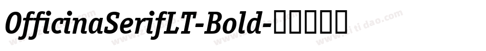 OfficinaSerifLT-Bold字体转换