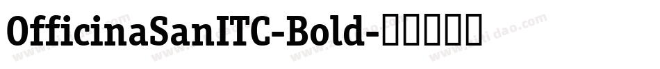 OfficinaSanITC-Bold字体转换