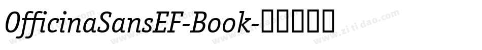 OfficinaSansEF-Book字体转换