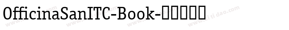 OfficinaSanITC-Book字体转换