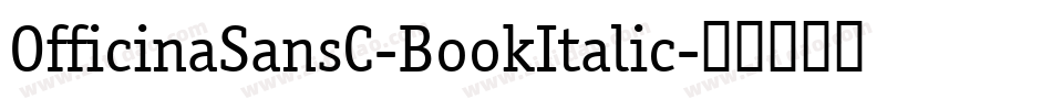 OfficinaSansC-BookItalic字体转换