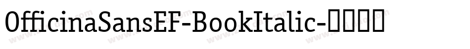 OfficinaSansEF-BookItalic字体转换