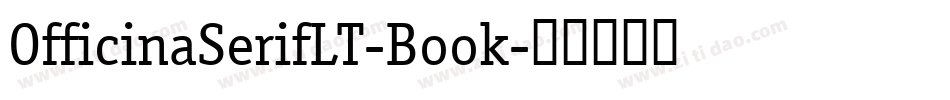 OfficinaSerifLT-Book字体转换