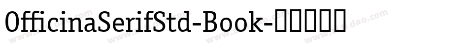 OfficinaSerifStd-Book字体转换