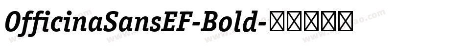 OfficinaSansEF-Bold字体转换