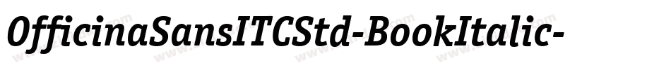 OfficinaSansITCStd-BookItalic字体转换