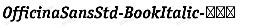 OfficinaSansStd-BookItalic字体转换