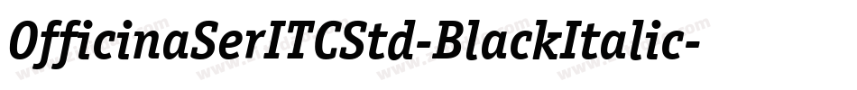 OfficinaSerITCStd-BlackItalic字体转换