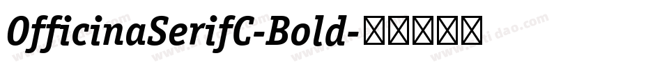 OfficinaSerifC-Bold字体转换