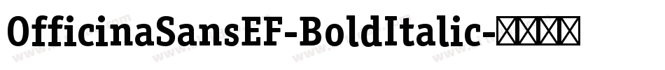OfficinaSansEF-BoldItalic字体转换