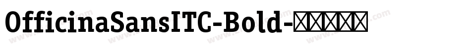 OfficinaSansITC-Bold字体转换