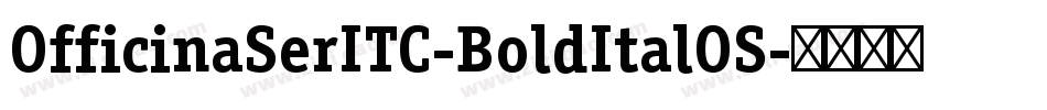 OfficinaSerITC-BoldItalOS字体转换