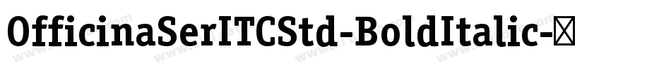 OfficinaSerITCStd-BoldItalic字体转换