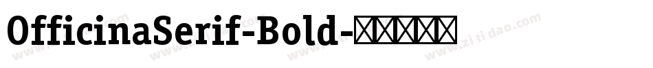 OfficinaSerif-Bold字体转换