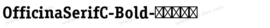 OfficinaSerifC-Bold字体转换