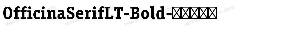 OfficinaSerifLT-Bold字体转换
