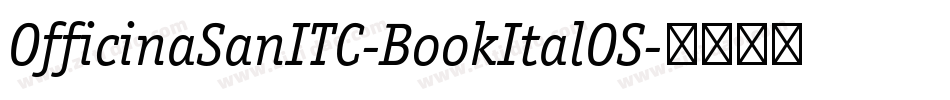 OfficinaSanITC-BookItalOS字体转换