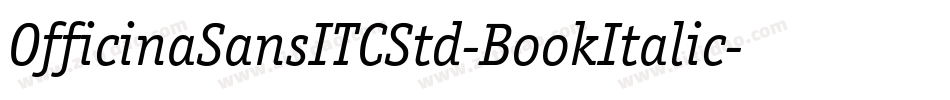OfficinaSansITCStd-BookItalic字体转换