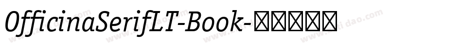 OfficinaSerifLT-Book字体转换