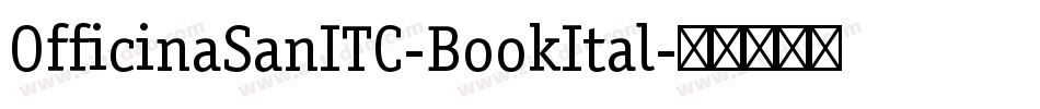 OfficinaSanITC-BookItal字体转换
