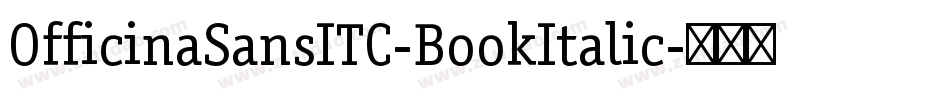 OfficinaSansITC-BookItalic字体转换