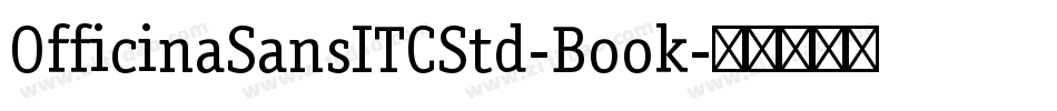 OfficinaSansITCStd-Book字体转换