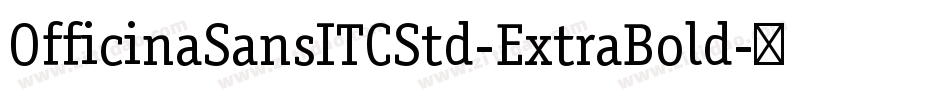 OfficinaSansITCStd-ExtraBold字体转换