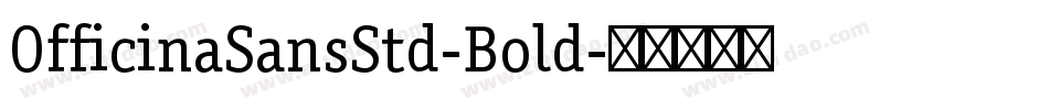 OfficinaSansStd-Bold字体转换