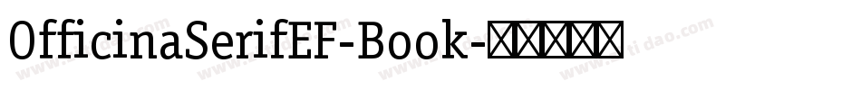 OfficinaSerifEF-Book字体转换