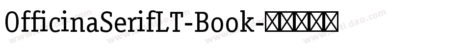 OfficinaSerifLT-Book字体转换