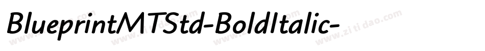 BlueprintMTStd-BoldItalic字体转换