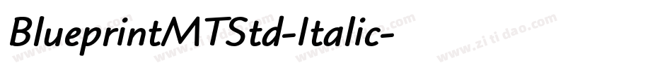 BlueprintMTStd-Italic字体转换