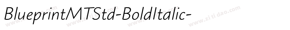 BlueprintMTStd-BoldItalic字体转换